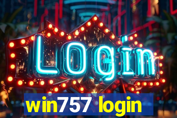 win757 login